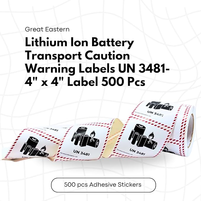 Great Eastern 500 Pcs – UN 3481 Lithium-Ion Battery Labels, 4" x 4" Adhesive Caution Stickers for Shipping, Packaging & Transport Boxes | Fragile Handling Labels, (1 Roll)